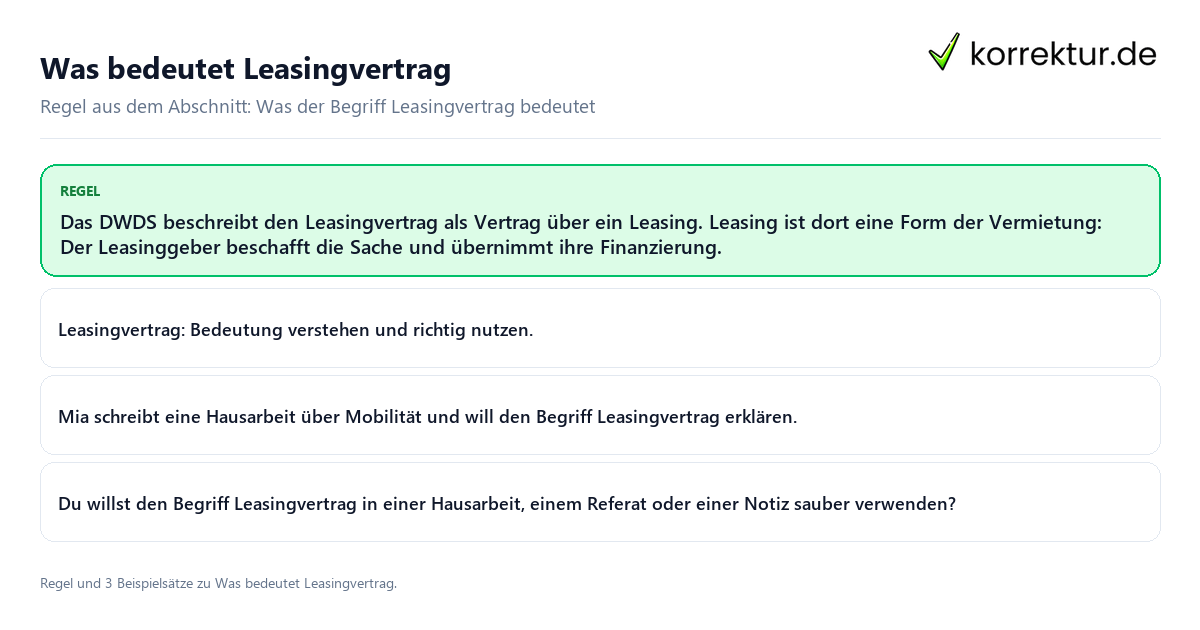 Konkrete Regel und vollständige Beispielsätze zu Was bedeutet Leasingvertrag