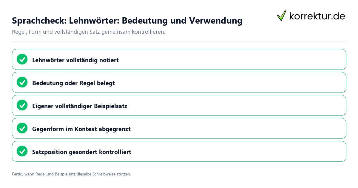 Sprachcheck: Lehnwörter: Bedeutung und Verwendung Konkreter Sprachcheck zu Lehnwörter: Bedeutung und Verwendung mit Regel und vollständigem Beispielsatz