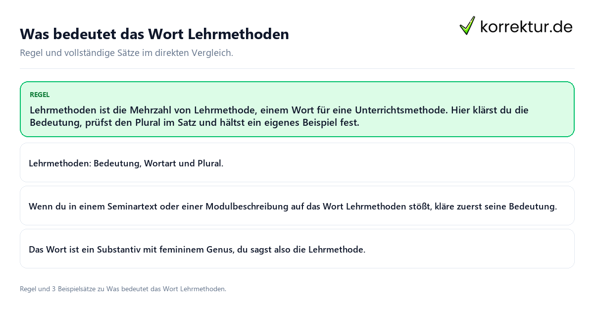 Was bedeutet das Wort Lehrmethoden Konkrete Regel und vollständige Beispielsätze zu Was bedeutet das Wort Lehrmethoden