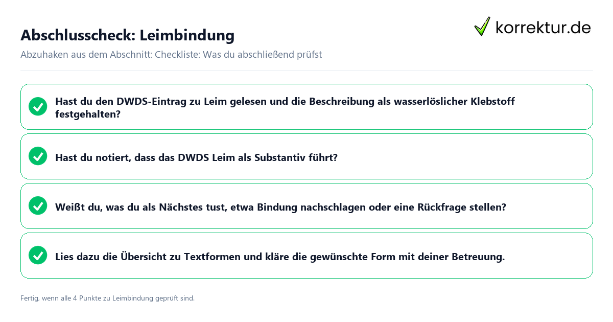 Abschlusscheck: Leimbindung Konkreter Abschlusscheck zu Leimbindung