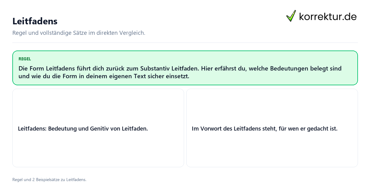 Konkrete Regel und vollständige Beispielsätze zu Leitfadens