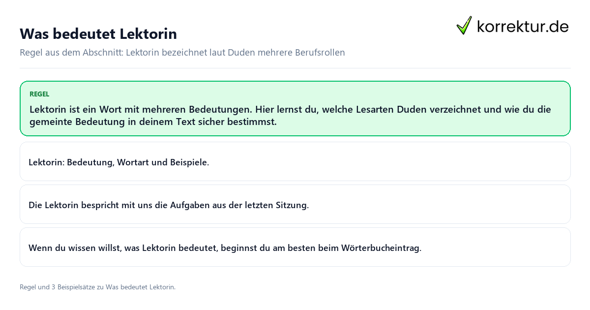 Konkrete Regel und vollständige Beispielsätze zu Was bedeutet Lektorin