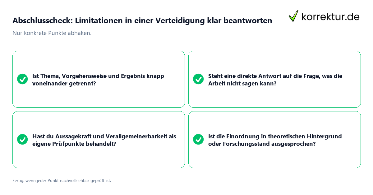 Abschlusscheck: Limitationen in einer Verteidigung klar beantworten Konkreter Abschlusscheck zu Limitationen in einer Verteidigung klar beantworten