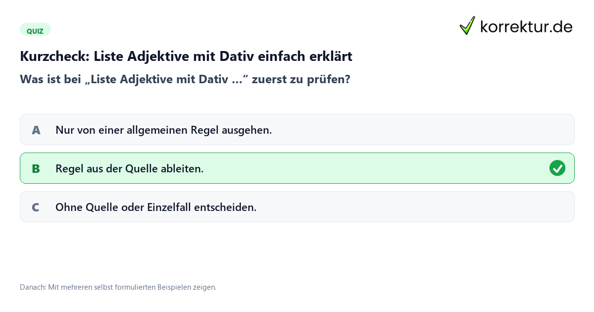 Kurzcheck: Liste Adjektive mit Dativ einfach erklärt Liste Adjektive mit Dativ einfach erklärt mit einem Kurzquiz zum sinnvollen nächsten Schritt