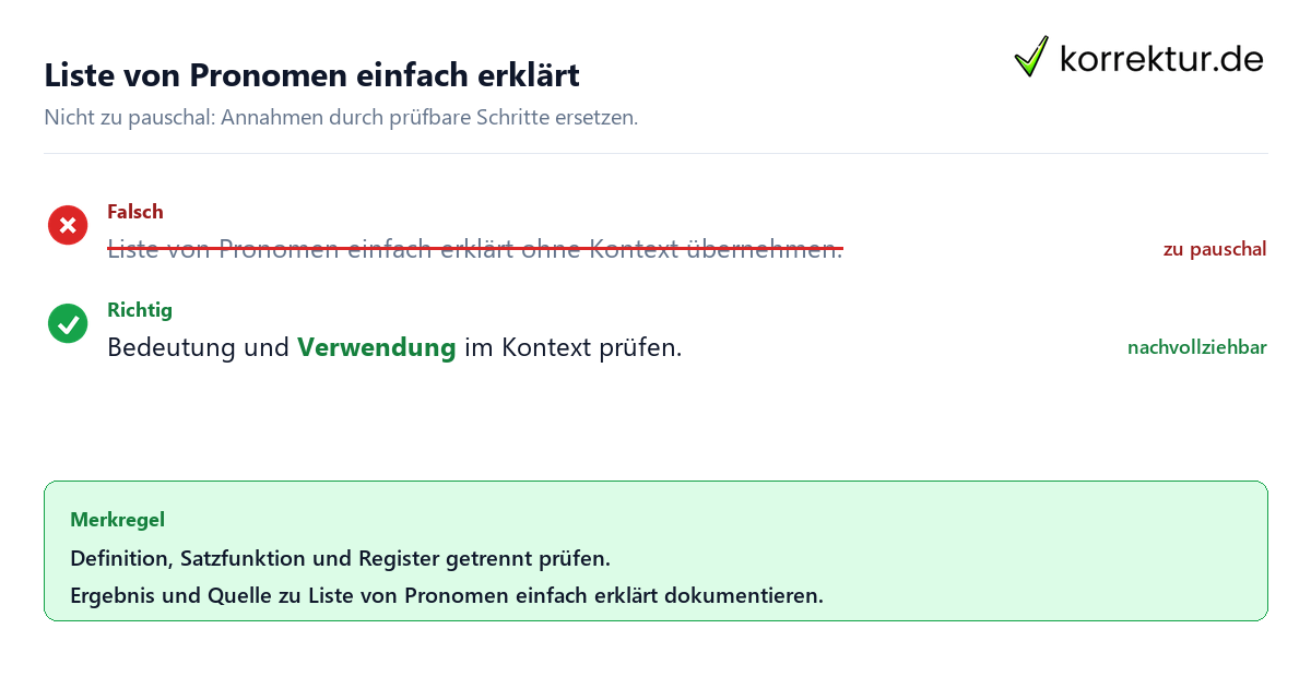 Liste von Pronomen einfach erklärt Ungeeignete und belastbare Vorgehensweise bei Liste von Pronomen einfach erklärt