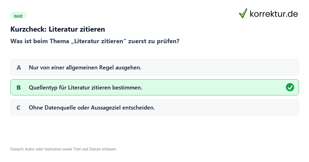 Literatur zitieren mit einem Kurzquiz zum sinnvollen nächsten Schritt