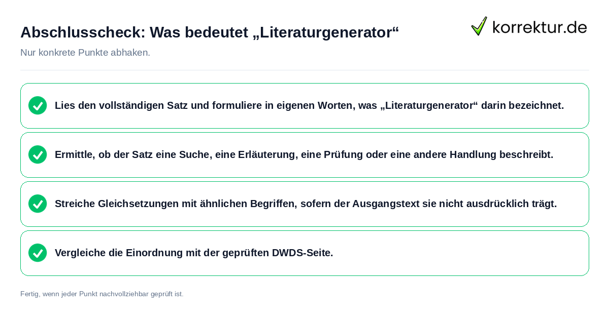 Abschlusscheck: Was bedeutet „Literaturgenerator“ Konkreter Abschlusscheck zu Was bedeutet „Literaturgenerator“