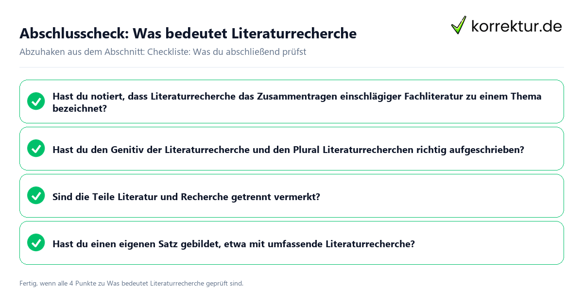 Konkreter Abschlusscheck zu Was bedeutet Literaturrecherche