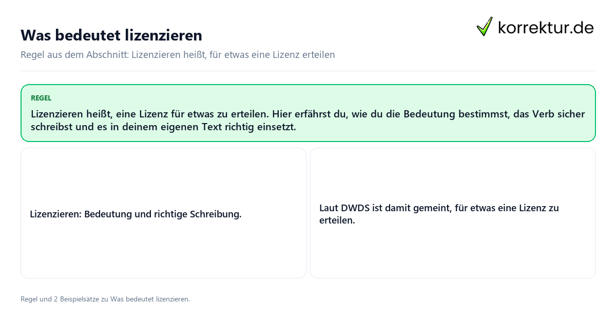 Was bedeutet lizenzieren Konkrete Regel und vollständige Beispielsätze zu Was bedeutet lizenzieren