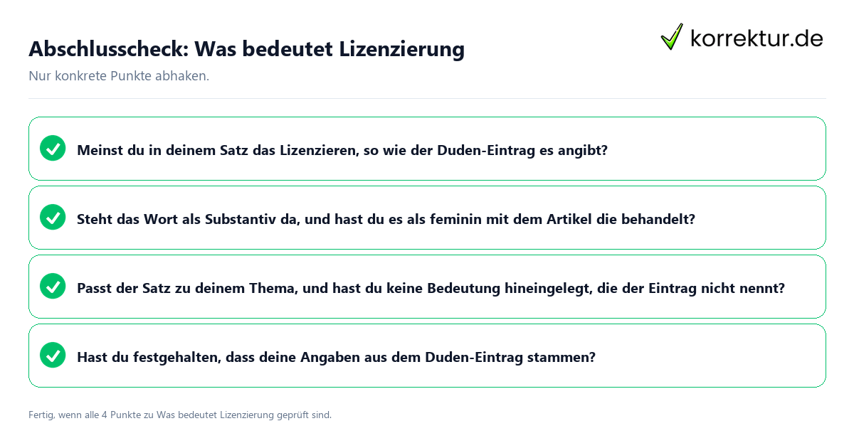 Konkreter Abschlusscheck zu Was bedeutet Lizenzierung