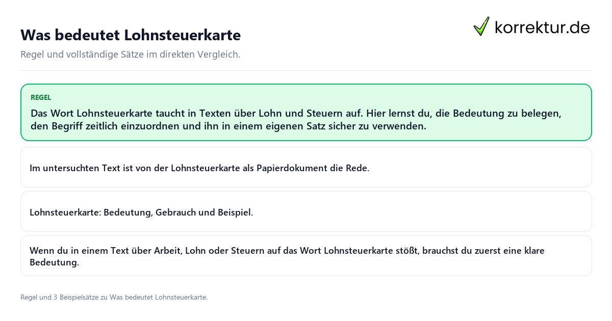 Konkrete Regel und vollständige Beispielsätze zu Was bedeutet Lohnsteuerkarte