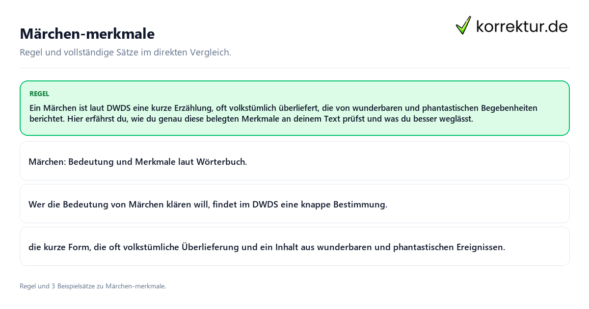 Konkrete Regel und vollständige Beispielsätze zu Märchen-merkmale