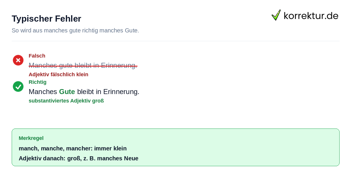 Typischer Fehler Manches groß oder klein: Korrektur eines typischen Fehlers mit substantiviertem Adjektiv