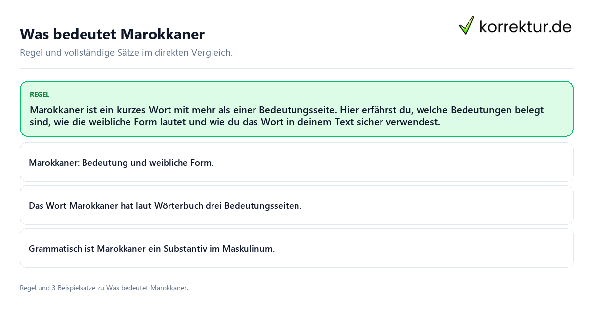 Konkrete Regel und vollständige Beispielsätze zu Was bedeutet Marokkaner