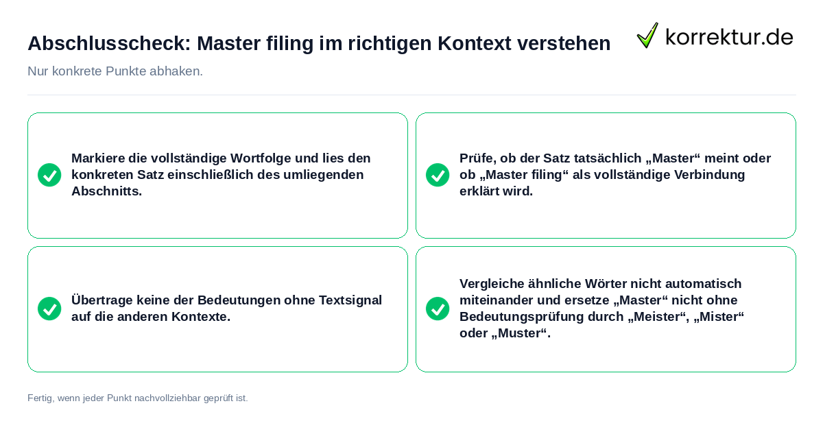 Abschlusscheck: Master filing im richtigen Kontext verstehen Konkreter Abschlusscheck zu Master filing im richtigen Kontext verstehen