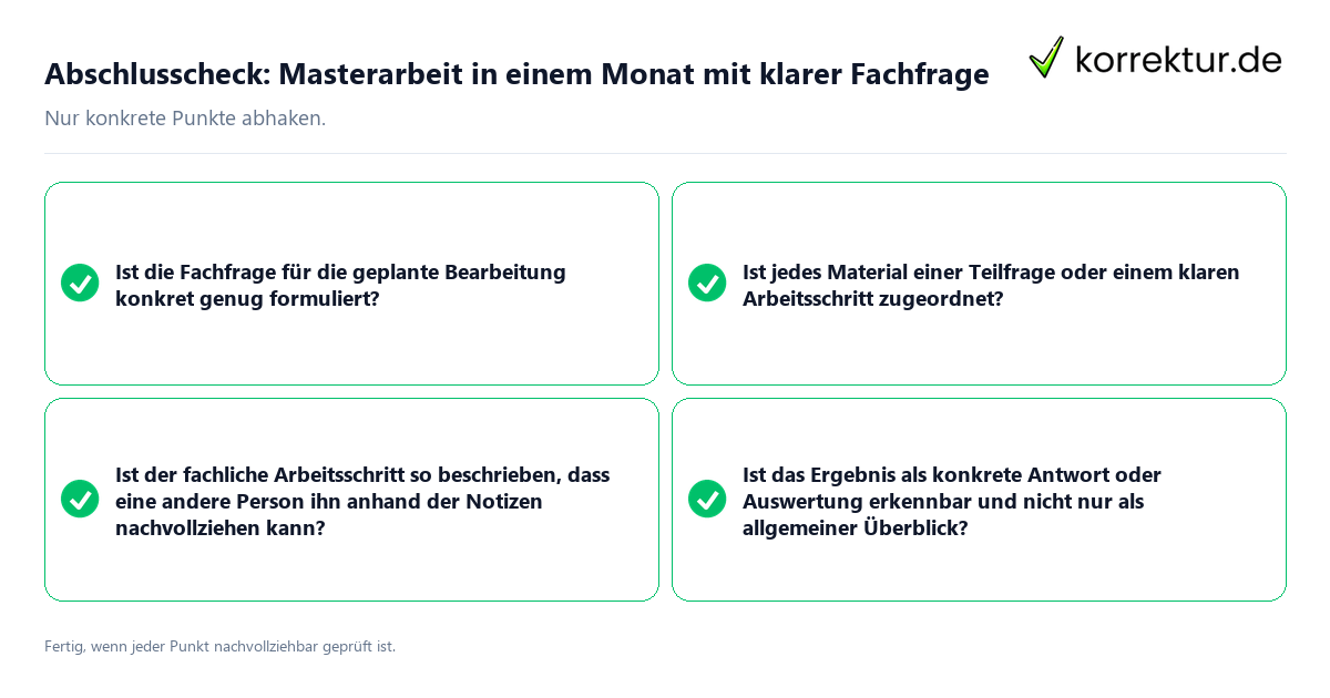 Konkreter Abschlusscheck zu Masterarbeit in einem Monat mit klarer Fachfrage