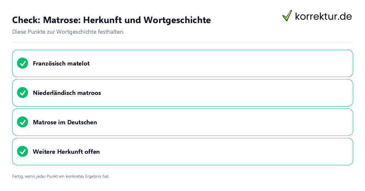 Check: Matrose: Herkunft und Wortgeschichte Matrose: Herkunft und Wortgeschichte: Prüfliste mit vier Punkten