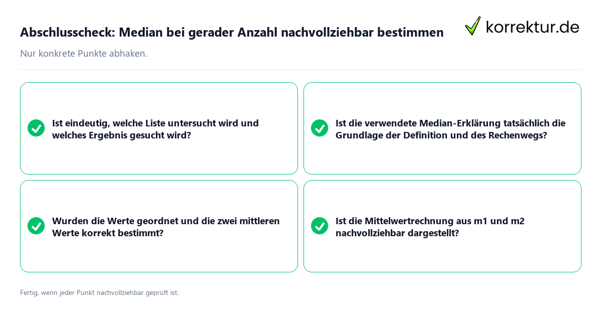 Konkreter Abschlusscheck zu Median bei gerader Anzahl nachvollziehbar bestimmen