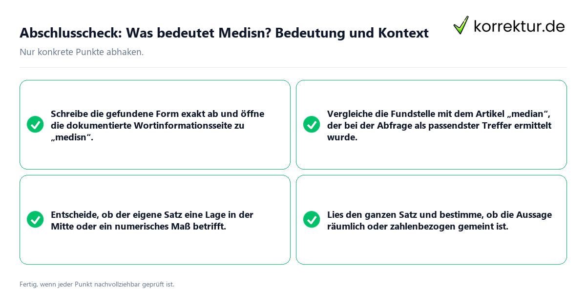 Abschlusscheck: Was bedeutet Medisn? Bedeutung und Kontext Konkreter Abschlusscheck zu Was bedeutet Medisn? Bedeutung und Kontext