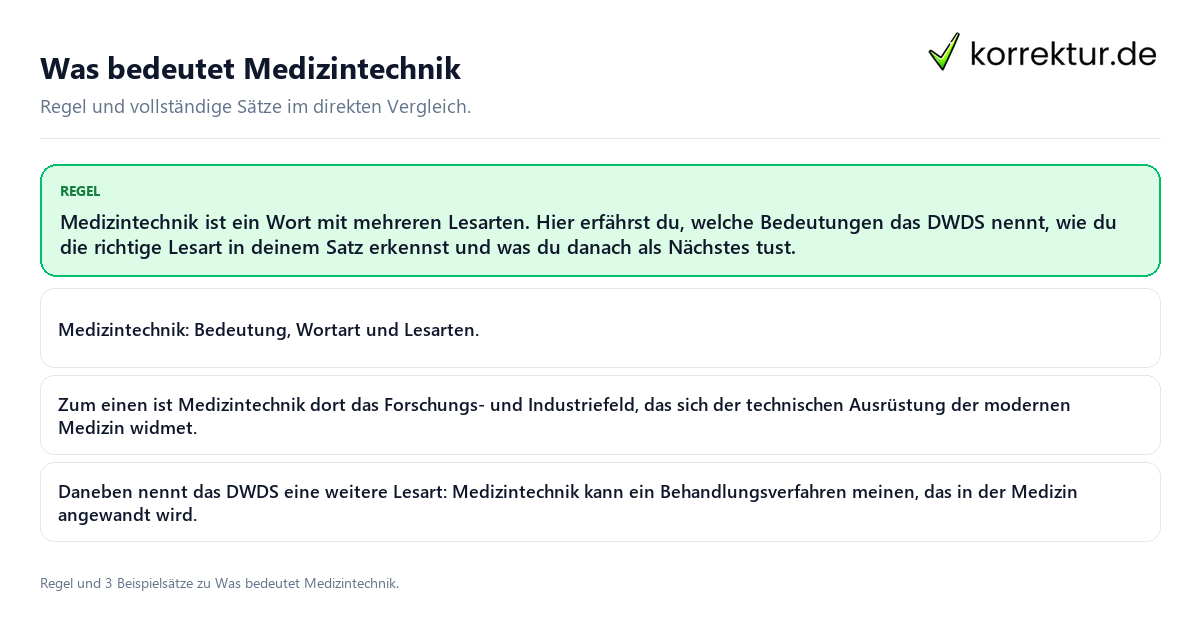 Konkrete Regel und vollständige Beispielsätze zu Was bedeutet Medizintechnik