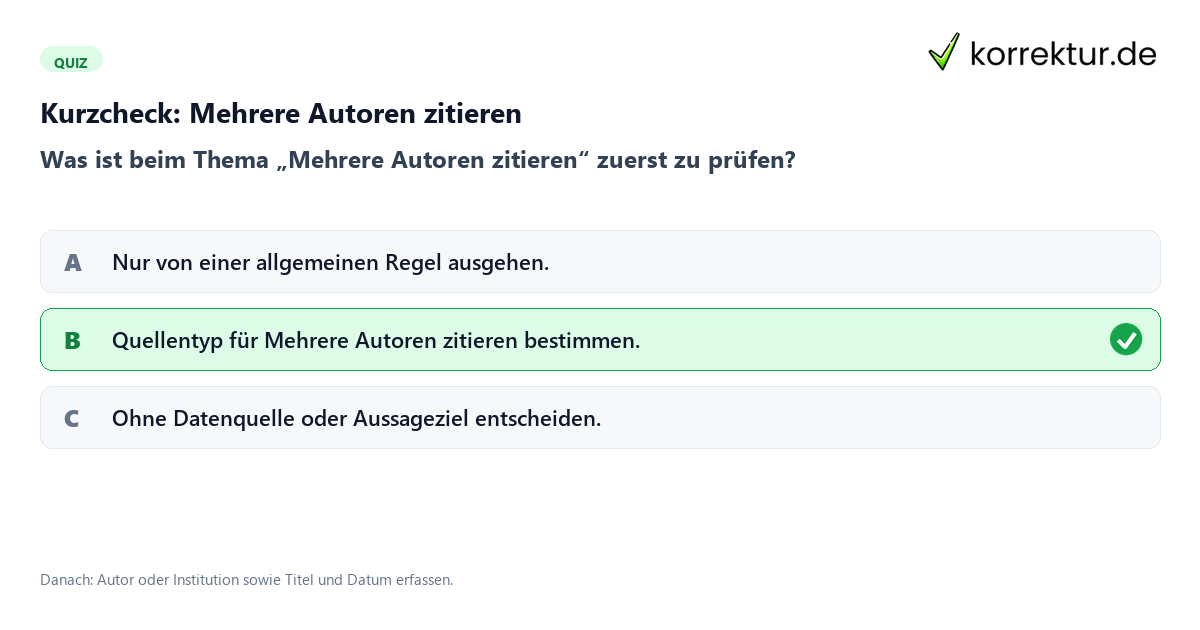 Kurzcheck: Mehrere Autoren zitieren Mehrere Autoren zitieren mit einem Kurzquiz zum sinnvollen nächsten Schritt
