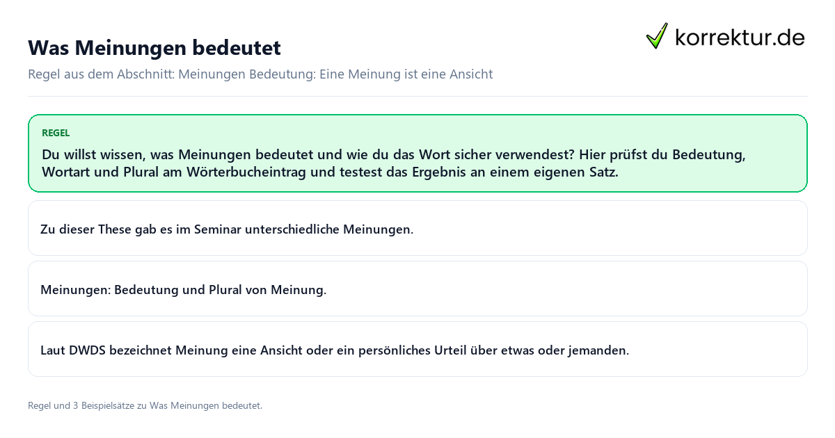 Was Meinungen bedeutet Konkrete Regel und vollständige Beispielsätze zu Was Meinungen bedeutet