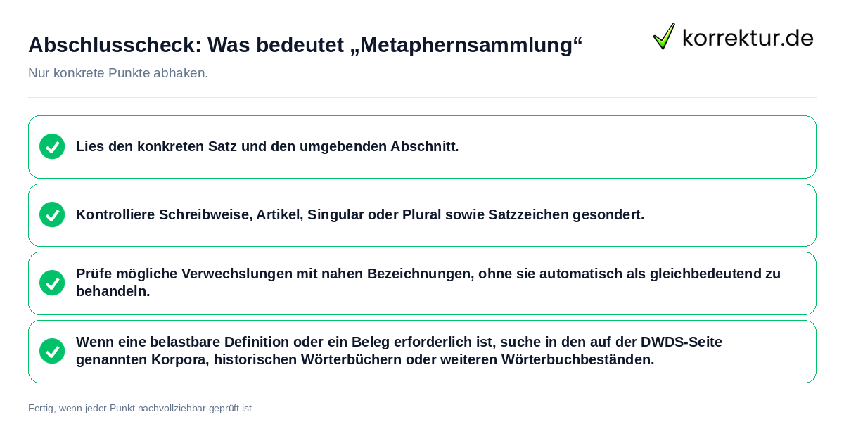 Abschlusscheck: Was bedeutet „Metaphernsammlung“ Konkreter Abschlusscheck zu Was bedeutet „Metaphernsammlung“