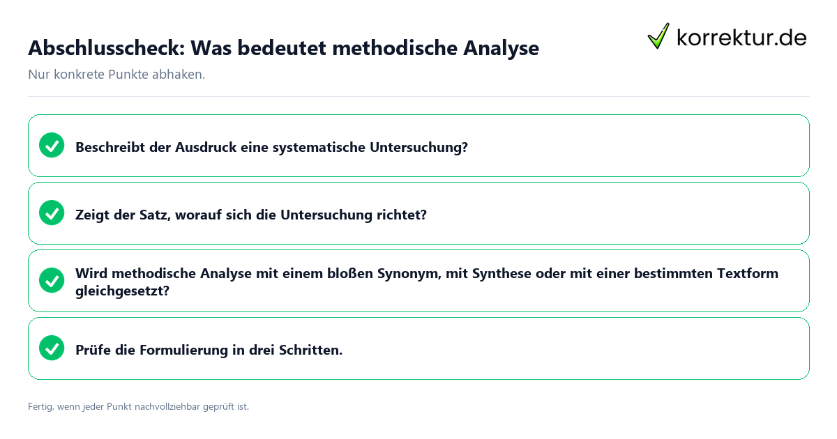 Konkreter Abschlusscheck zu Was bedeutet methodische Analyse