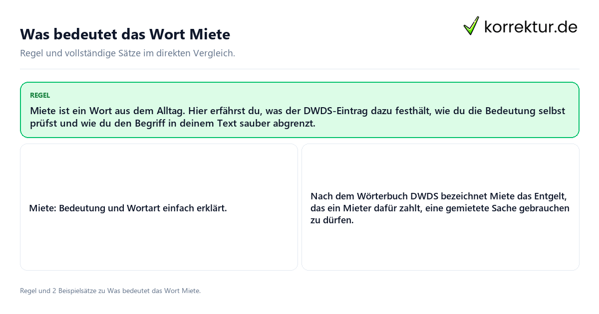 Konkrete Regel und vollständige Beispielsätze zu Was bedeutet das Wort Miete