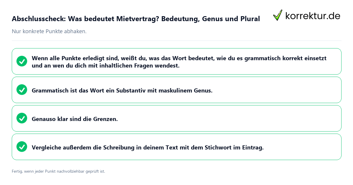 Konkreter Abschlusscheck zu Was bedeutet Mietvertrag? Bedeutung, Genus und Plural