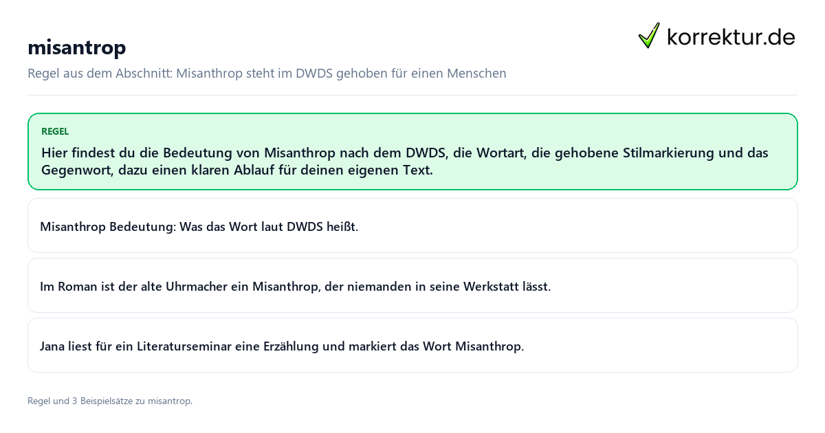 Konkrete Regel und vollständige Beispielsätze zu misantrop