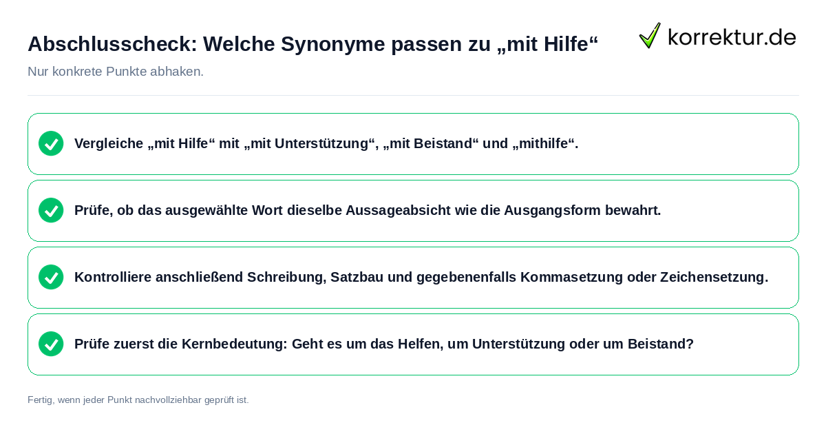 Konkreter Abschlusscheck zu Welche Synonyme passen zu „mit Hilfe“