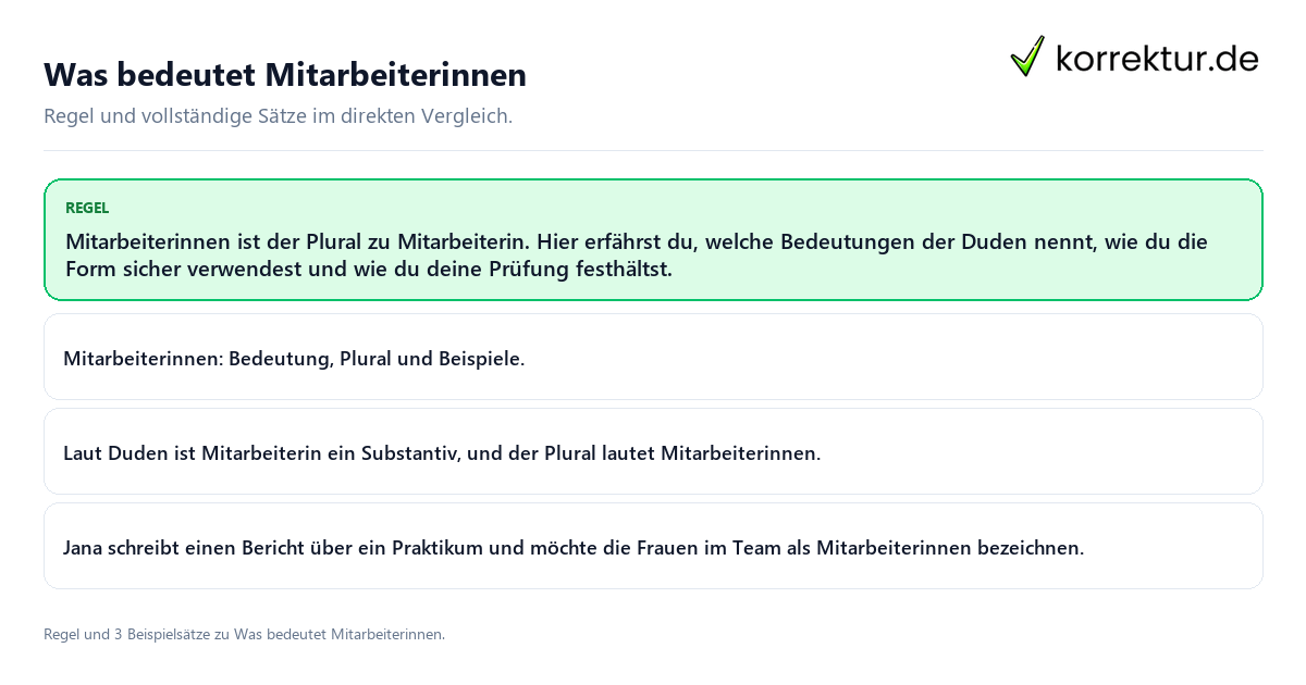 Konkrete Regel und vollständige Beispielsätze zu Was bedeutet Mitarbeiterinnen