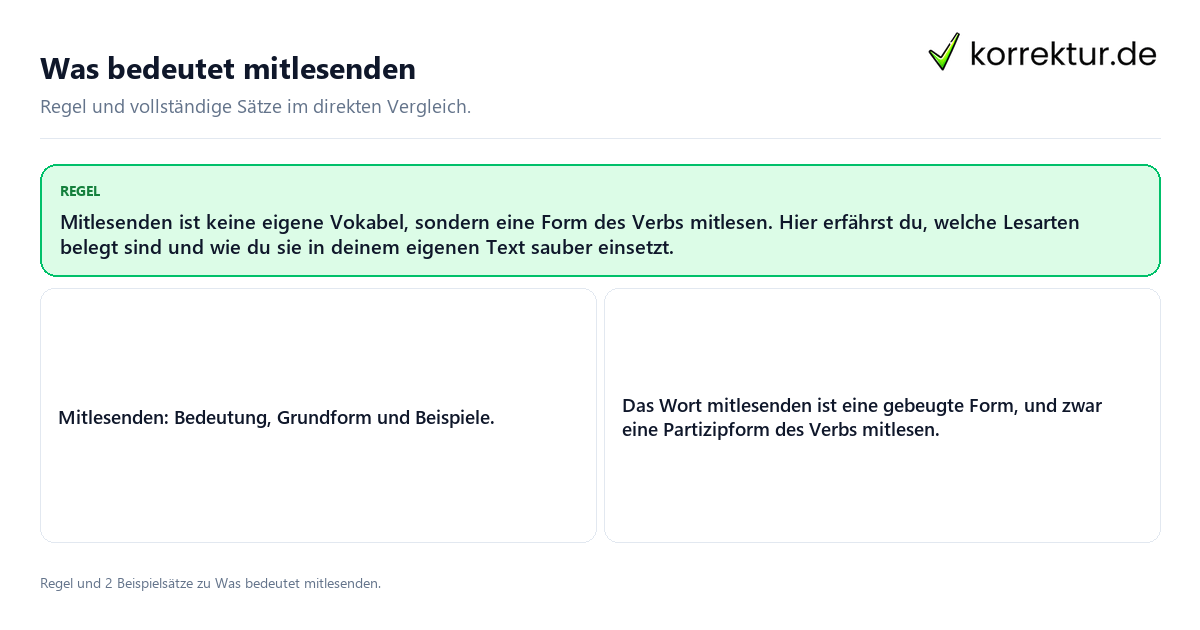 Konkrete Regel und vollständige Beispielsätze zu Was bedeutet mitlesenden
