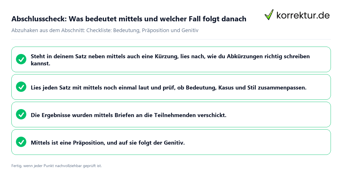 Konkreter Abschlusscheck zu Was bedeutet mittels und welcher Fall folgt danach
