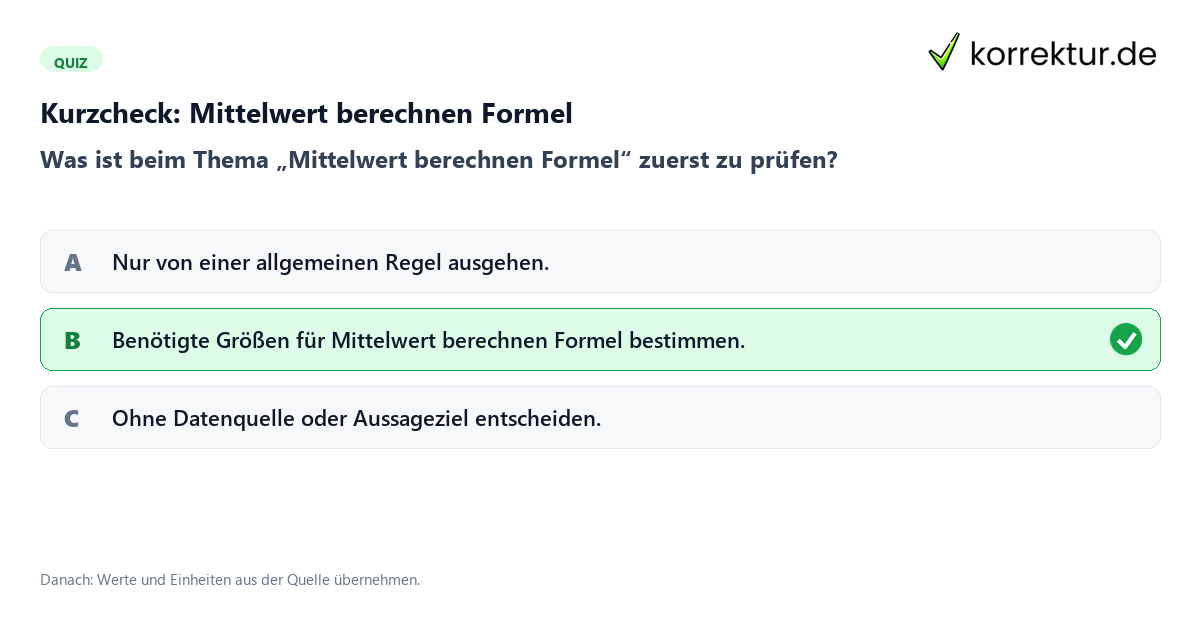 Kurzcheck: Mittelwert berechnen Formel Mittelwert berechnen Formel mit einem Kurzquiz zum sinnvollen nächsten Schritt