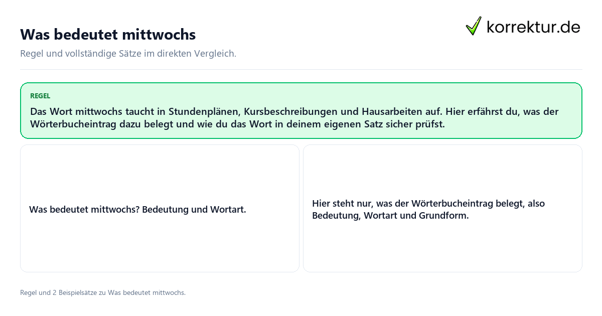 Was bedeutet mittwochs Konkrete Regel und vollständige Beispielsätze zu Was bedeutet mittwochs