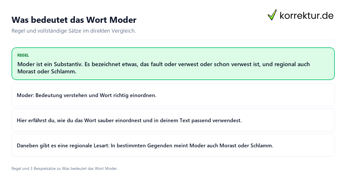 Konkrete Regel und vollständige Beispielsätze zu Was bedeutet das Wort Moder
