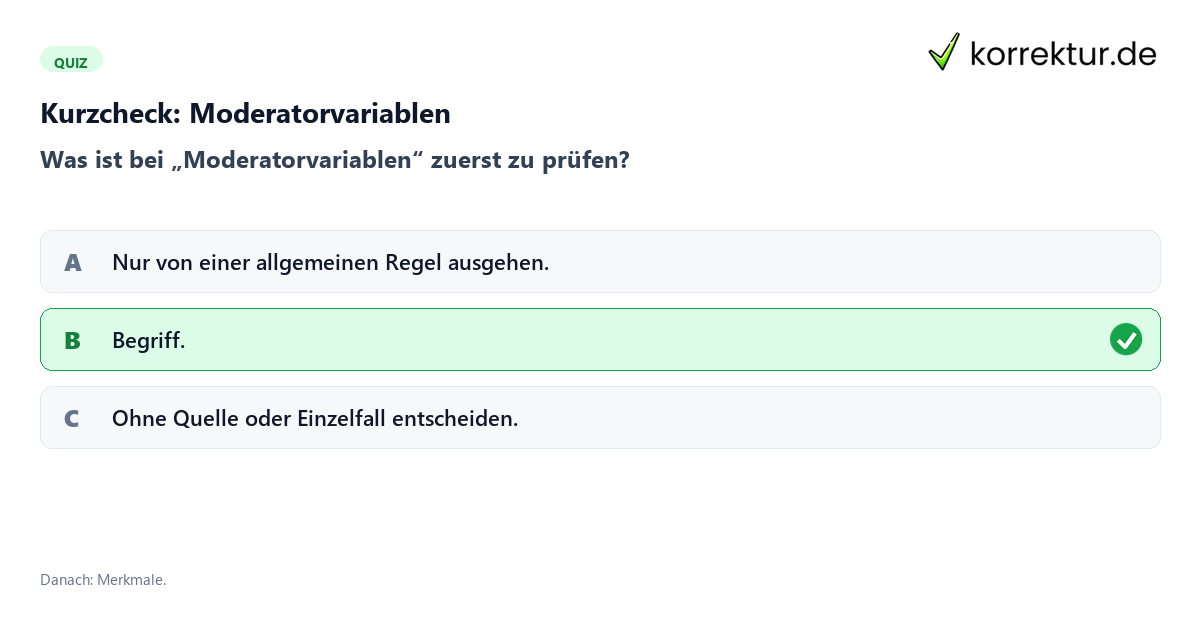 Moderatorvariablen mit einem Kurzquiz zum sinnvollen nächsten Schritt