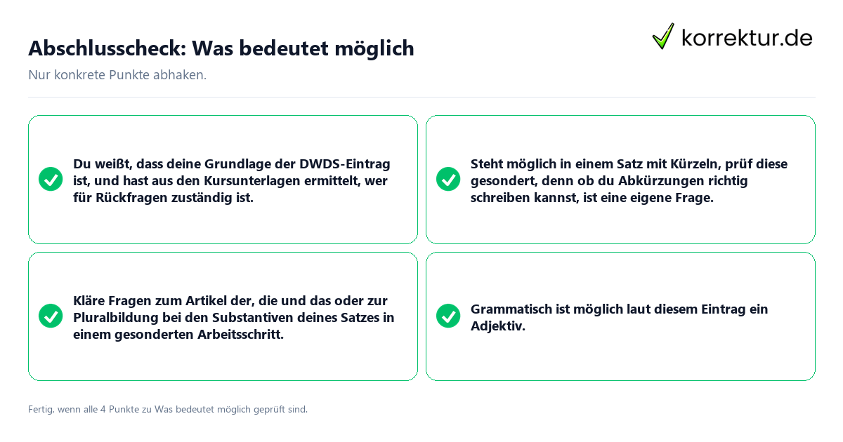 Abschlusscheck: Was bedeutet möglich Konkreter Abschlusscheck zu Was bedeutet möglich