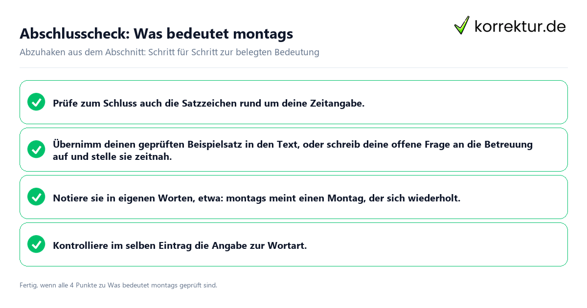 Konkreter Abschlusscheck zu Was bedeutet montags