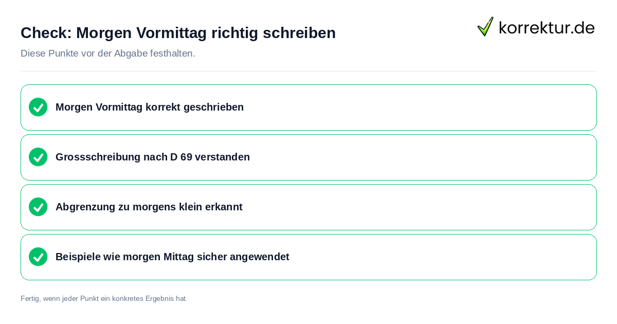 Morgen Vormittag richtig schreiben: Prüfliste mit vier Punkten