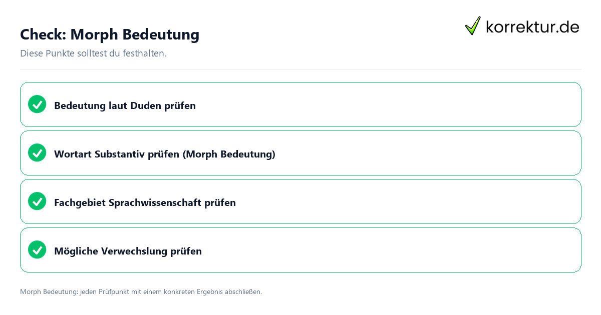 Check: Morph Bedeutung Morph Bedeutung mit einer themenspezifischen Checkliste