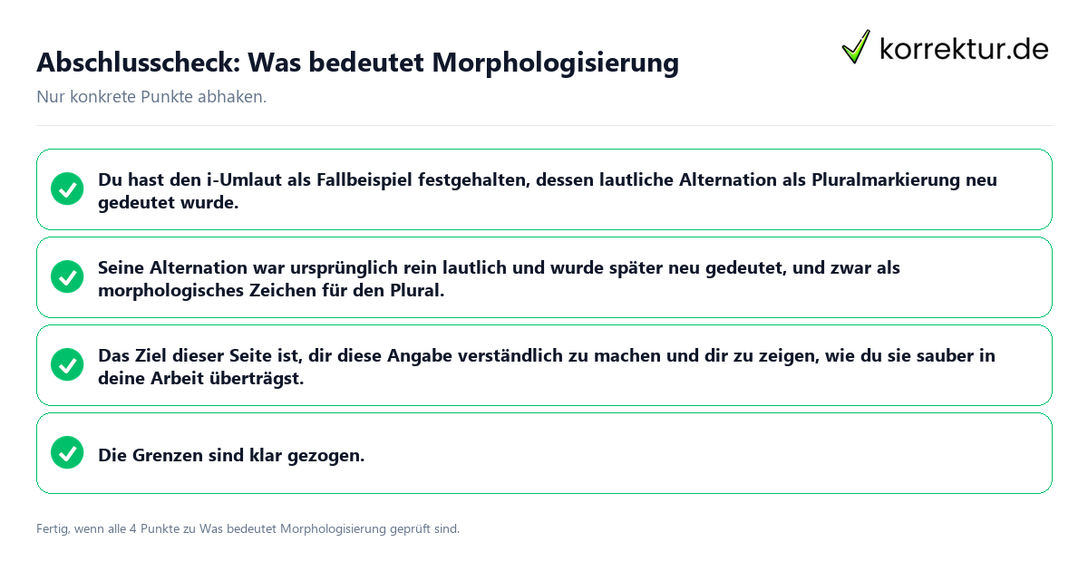 Abschlusscheck: Was bedeutet Morphologisierung Konkreter Abschlusscheck zu Was bedeutet Morphologisierung
