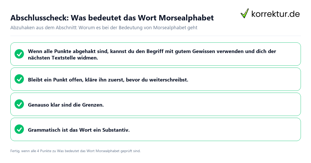 Konkreter Abschlusscheck zu Was bedeutet das Wort Morsealphabet