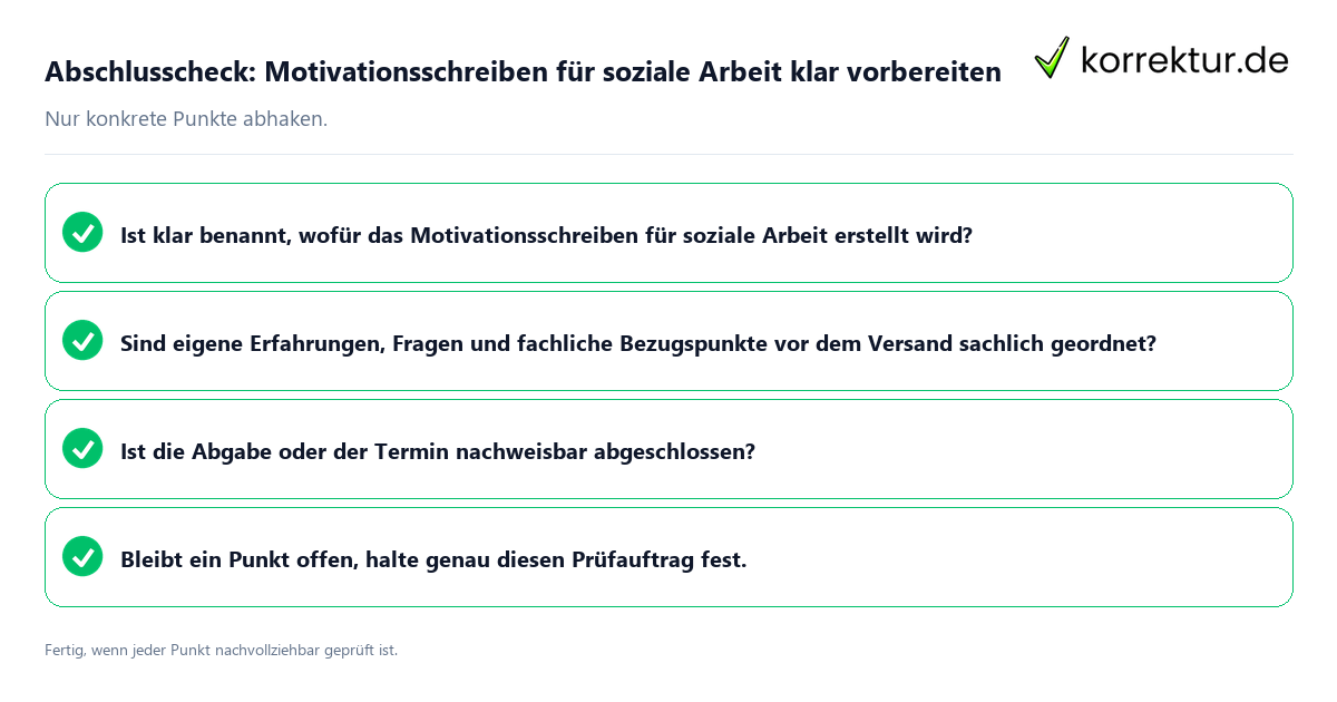 Konkreter Abschlusscheck zu Motivationsschreiben für soziale Arbeit klar vorbereiten