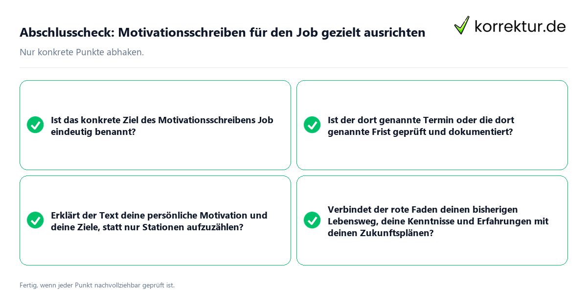 Abschlusscheck: Motivationsschreiben für den Job gezielt ausrichten Konkreter Abschlusscheck zu Motivationsschreiben für den Job gezielt ausrichten