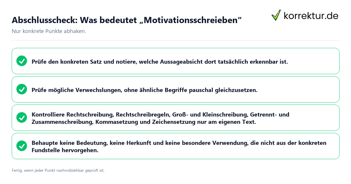Konkreter Abschlusscheck zu Was bedeutet „Motivationsschreieben“