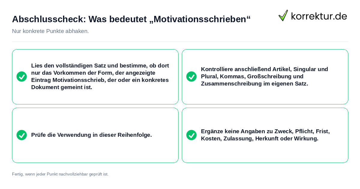 Abschlusscheck: Was bedeutet „Motivationsschrieben“ Konkreter Abschlusscheck zu Was bedeutet „Motivationsschrieben“