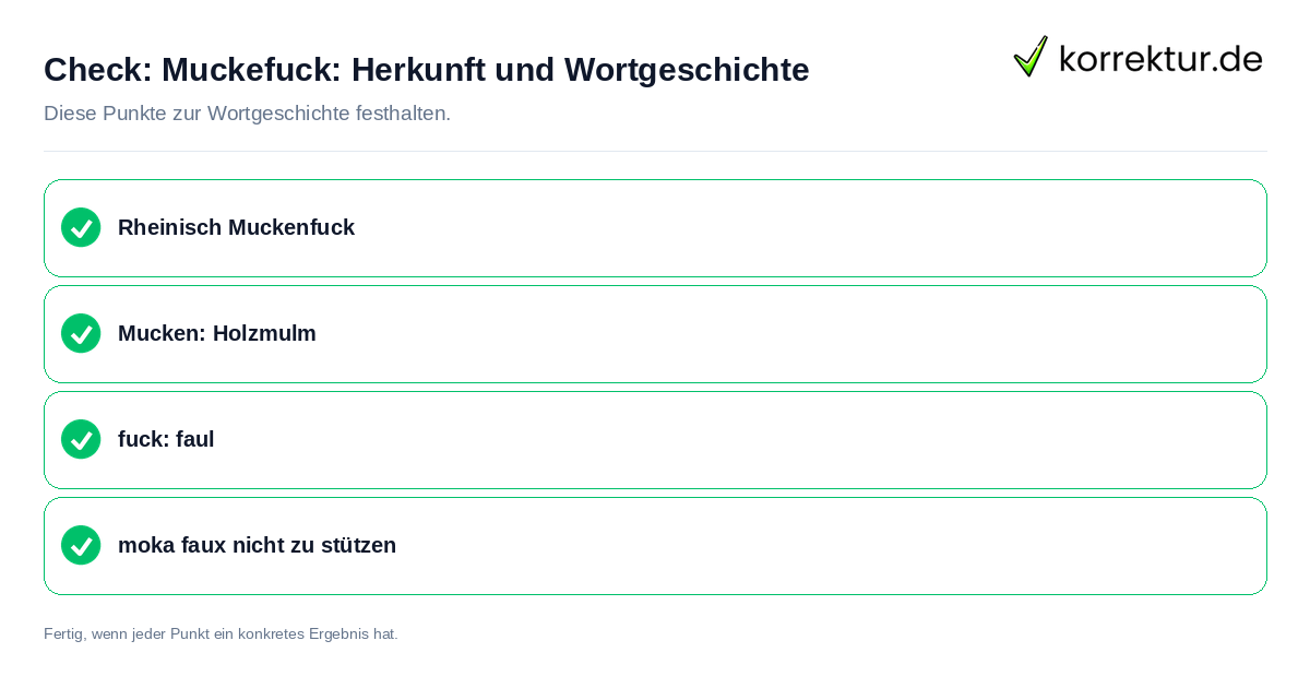 Muckefuck: Herkunft und Wortgeschichte: Prüfliste mit vier Punkten